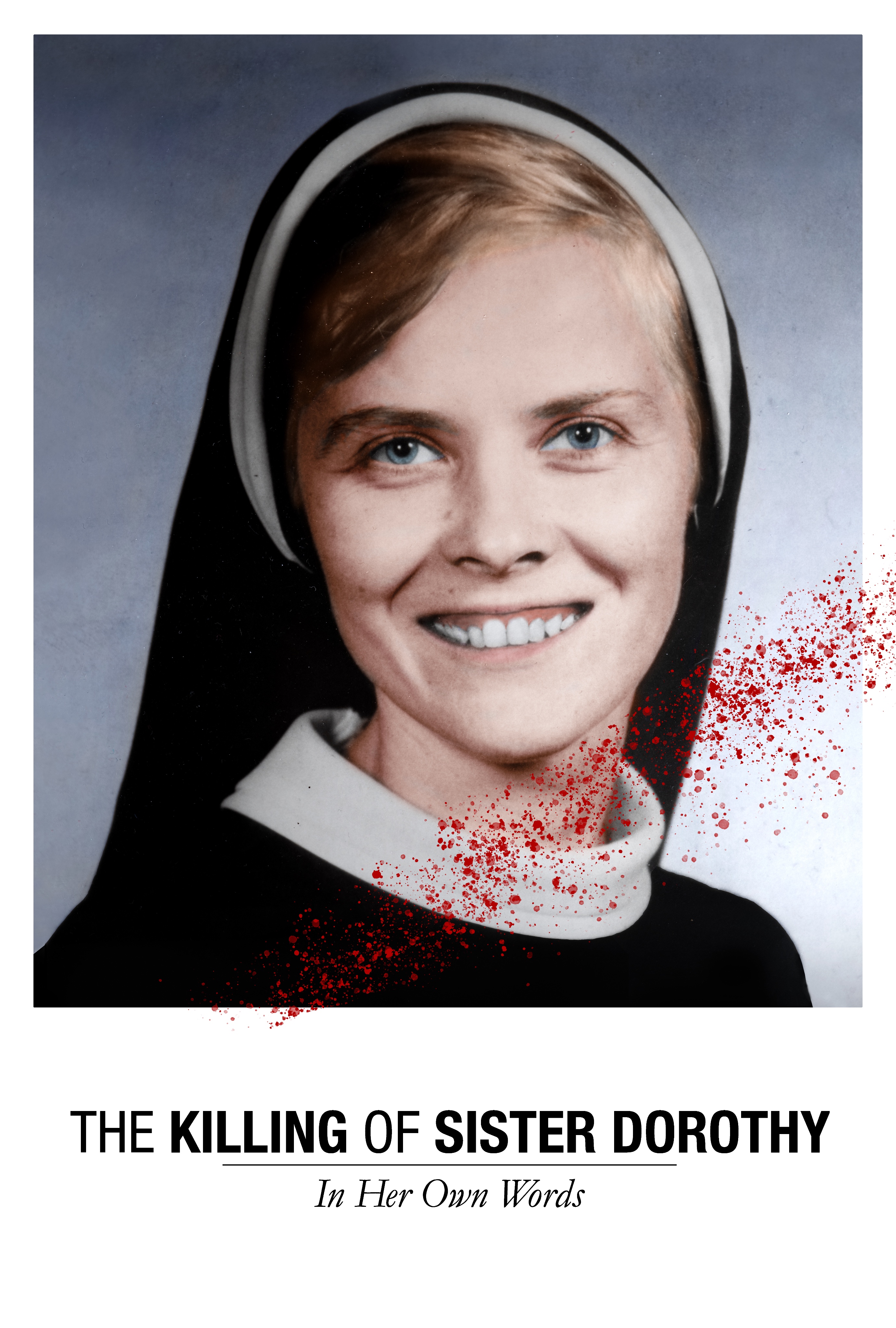 The Killing of Sister Dorothy